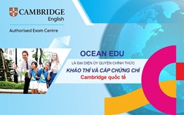 OCEAN EDU INTERNATIONAL ENGLISH SYSTEM IS HONORED TO BE AN AUTHORSIED EXAM CENTRE IN VIETNAM