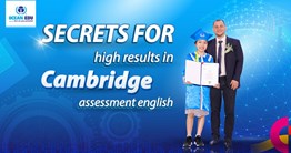 SECRETS FOR HIGH RESULTS IN CAMBRIDGE ASSESSMENT ENGLISH